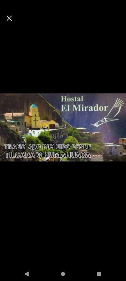 El Mirador Hotell Iruya Eksteriør bilde